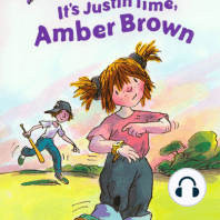 It's Justin Time, Amber Brown