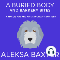 A Buried Body and Barkery Bites