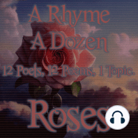 A Rhyme A Dozen - Roses
