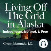 Living Off The Grid in Alaska