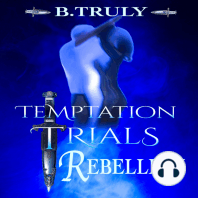 Temptation Trials Rebellion