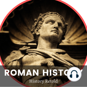Roman History: a Comprehensive guide on the rise and fall of the roman empire