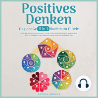 Positives Denken – Das große 5 in 1 Buch zum Glück