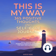 THIS IS MY WAY 365 Positive Thoughts and Self-care Journal