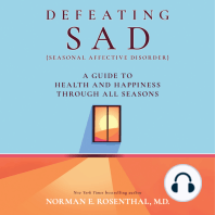 Defeating SAD (Seasonal Affective Disorder)