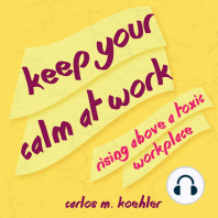 Keep Your Calm at Work