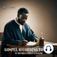 The Gospel According To Luke in Nigerian Pidgin English