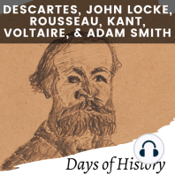 Descartes, John Locke, Rousseau, Kant, Voltaire, and Adam Smith