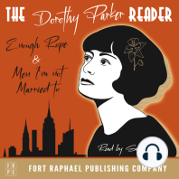 The Dorothy Parker Reader - Enough Rope, Men I'm Not Married To and Sunset Gun - Unabridged