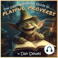The Giggling Goblins' Guide to Playful Proverbs