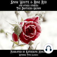 Snow White & Rose Red and Other Stories