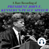 A Rare Recording of President John F. Kennedy's Peace Speech