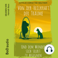 Von der Heilkraft der Träume (Ungekürzt)
