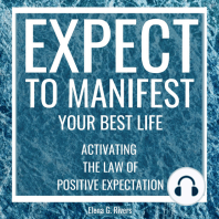 Expect to Manifest Your Best Life