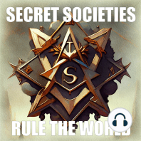 Secret Societies Rule the World