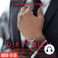 Gefährliches Geheimnis - Dirty Rich, Band 5 (ungekürzt)
