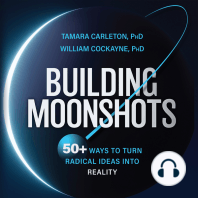 Building Moonshots