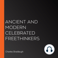 Ancient and Modern Celebrated Freethinkers