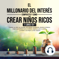 El Millonario Del Interés Compuesto y Como Crear Niños Ricos 2-Libros-en-1