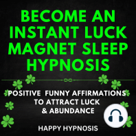 Become an Instant Luck Magnet Sleep Hypnosis
