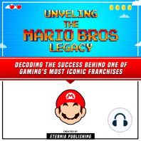 Unveling The Mario Bros Legacy