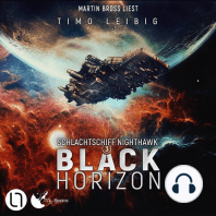 Black Horizon - Schlachtschiff Nighthawk, Teil 3 (Ungekürzt)