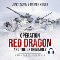 Operation Red Dragon and the Unthinkable