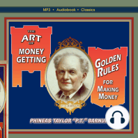 The Art of Money-Getting, or, Golden Rules for Making Money