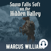 Snow Falls Soft on the Hidden Valley