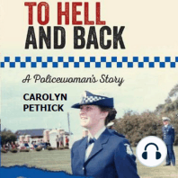 To hell and back - A Policewoman's story