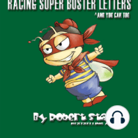 Racing Super Buster Letters and You Can Too