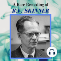 A Rare Recording of B.F. Skinner