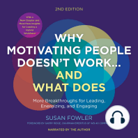 Why Motivating People Doesn't Work…and What Does, Second Edition