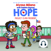 Project Class President (Alyssa Milano's Hope #3)