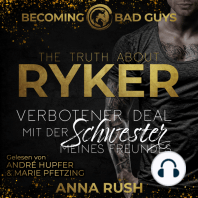 The Truth about Ryker