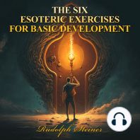 THE SIX ESOTERIC EXERCISES FOR BASIC DEVELOPMENT