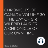 Chronicles of Canada Volume 30 - The Day of Sir Wilfrid Laurier