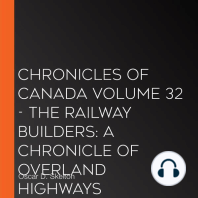 Chronicles of Canada Volume 32 - The Railway Builders