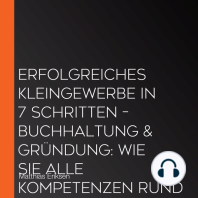 Erfolgreiches Kleingewerbe in 7 Schritten – Buchhaltung & Gründung