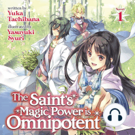 The Saint's Magic Power is Omnipotent (Light Novel) Vol. 1