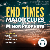 End Times Major Clues from Minor Prophets