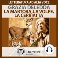 La Martora, la Volpe, La Cerbiatta