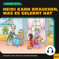 Heidi kann brauchen, was es gelernt hat