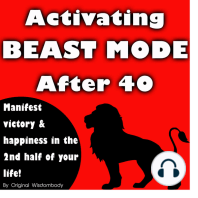 Activating Beast Mode After 40