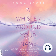 A Whisper Around Your Name - Das Dreamcatcher-Duett, Teil 1 (Ungekürzt)