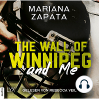 The Wall of Winnipeg and Me (Ungekürzt)