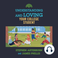 Understanding and Loving Your College Student