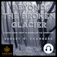 Beyond the Broken Glacier