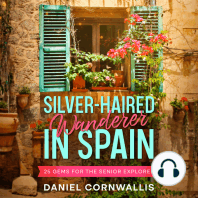 Silver-Haired Wanderer in Spain