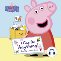 I Can Be Anything! (Peppa Pig)